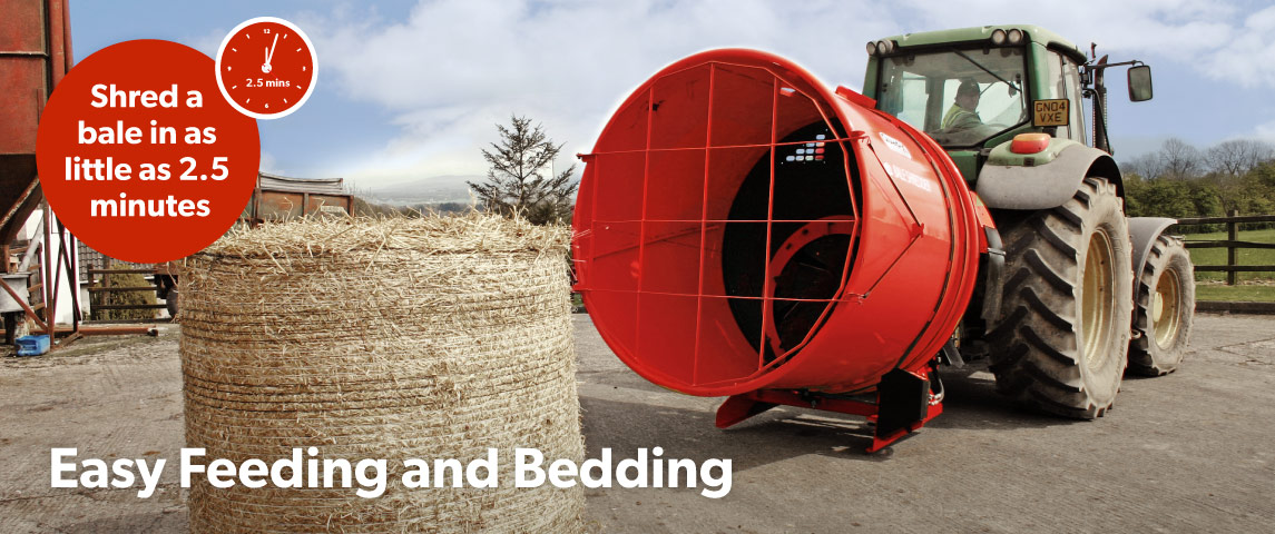 Easy feeding and bedding, feed a bale in as little as 2.5mins